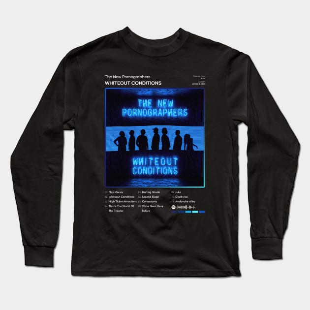 The New Pornographers - Whiteout Conditions Tracklist Album Long Sleeve T-Shirt by 80sRetro